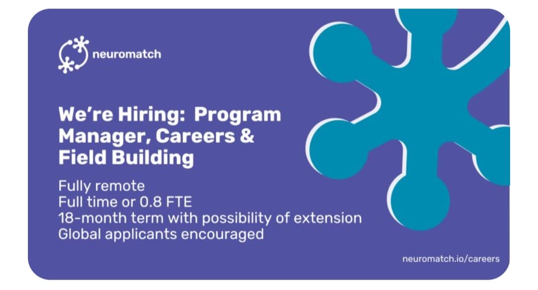 Join Neuromatch as Program Manager – Lead Global Impact and Career Development Initiatives in Neuroscience & AI (Remote Role)