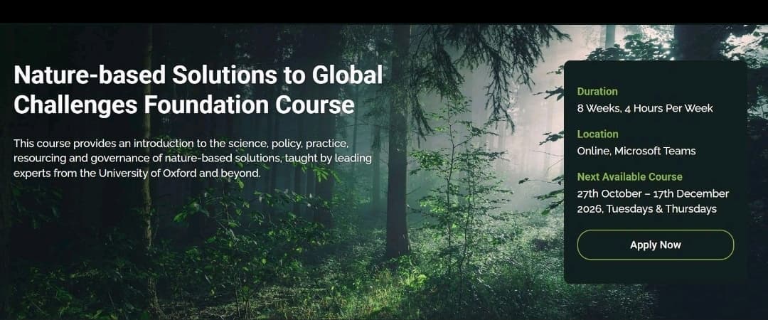 University of Oxford Nature-based Solutions Foundation Course 2026 Scholarships Now Open