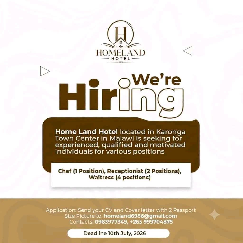 VACANCY ANNOUNCEMENT Employment Opportunities at Homeland Hotel – Karonga