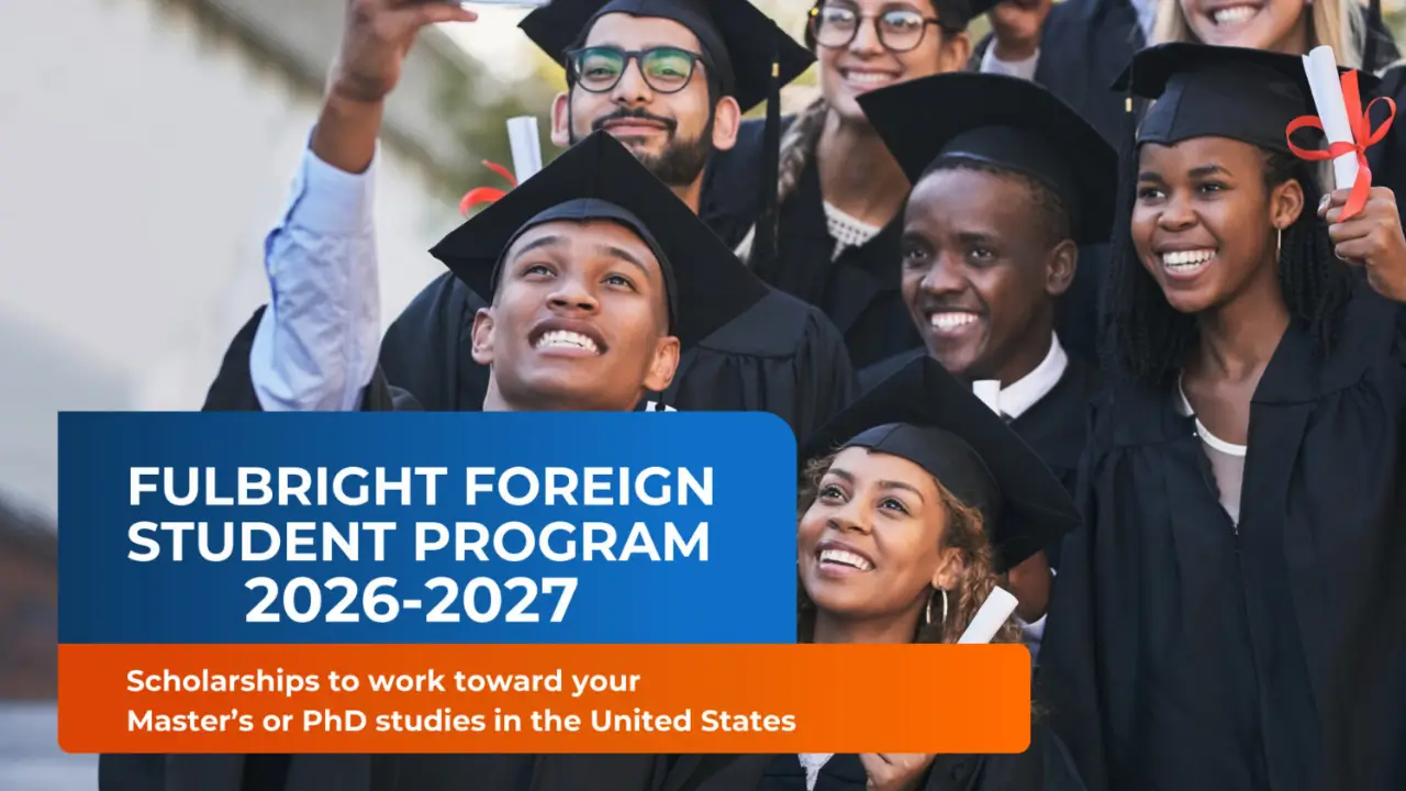 Fulbright Foreign Student Program — Fully Funded Master's Degree in the USA