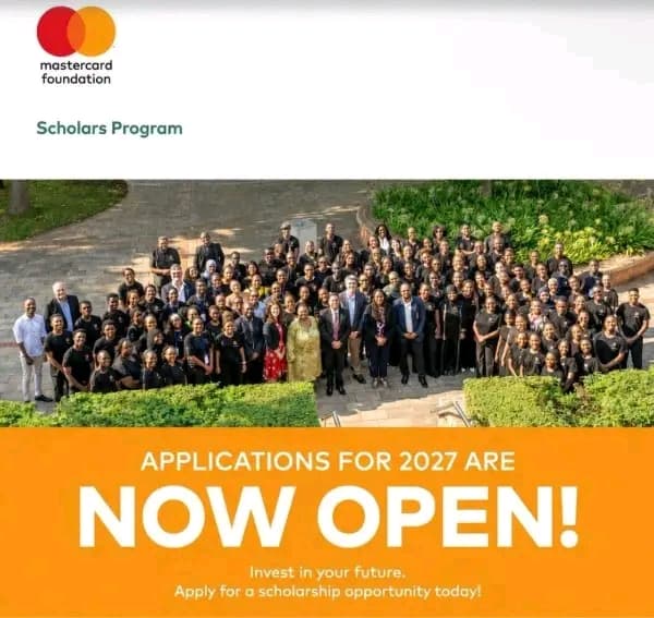 Applications are now open for the Mastercard Foundation Scholars Programme 2027